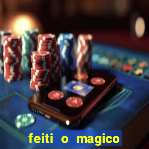 feiti o magico manga ler online